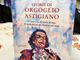 Il libro &quot;Storie di Orgoglio Astigiano&quot;
