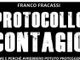 Questa sera al Diavolo Rosso di Asti, Franco Fracassi presenta &quot;Professione Contagio&quot;