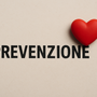 La prevenzione e la sua importanza sulla salute