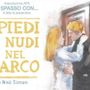 Fontanile, sul palco “A piedi nudi nel parco” tra amori e contrasti