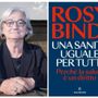 Rosy Bindi presenta ad Asti il saggio sulla sanità uguale per tutti Rosy Bindi presenta ad Asti il saggio sulla sanità uguale per tutti