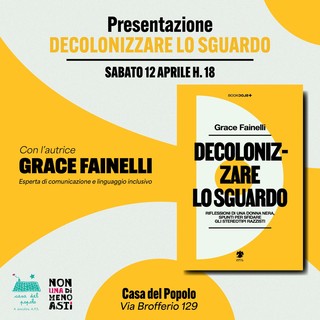 &quot;Decolonizzare lo sguardo&quot; : appuntamento il 12 aprile alla Casa del Popolo