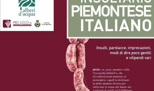 Quando l'insulto diventa un'arte: a Mongardino arriva il dizionario delle parolacce in piemontese