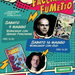 Torna “Facciamo fumetto”: due workshop per ragazzi in Biblioteca Astense con Sergio Ponchione e Gud