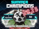 Summer Champions 2025: sei squadre in campo alla Torretta per il calcio amatoriale