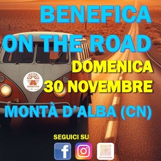 Montà d’Alba: domenica 30 novembre torna l’energia di BENEFICA ON THE ROAD! Montà d’Alba: domenica 30 novembre torna l’energia di BENEFICA ON THE ROAD!