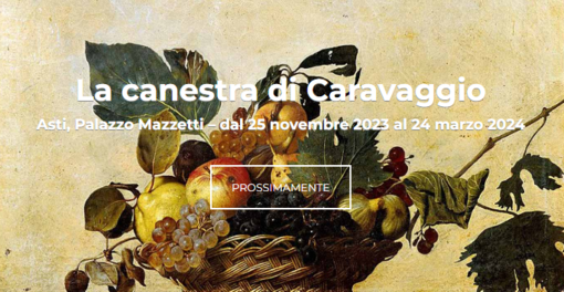 A Palazzo Mazzetti arriva &quot;La canestra&quot; di Caravaggio, una &quot;chicca&quot; per i turisti