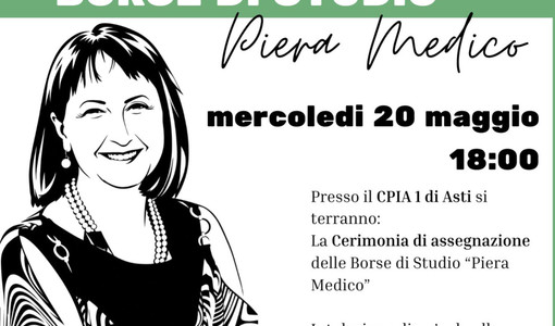 Borse di studio “Piera Medico” al CPIA di Asti: sei premi da 400 euro e un’aula intitolata alla docente scomparsa Borse di studio “Piera Medico” al CPIA di Asti: sei premi da 400 euro e un’aula intitolata alla docente scomparsa
