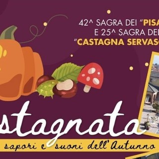 Cervasca celebra l’autunno con la 42ª Sagra del “Pisacan” e la 25ª Sagra della Castagna Servaschina Cervasca celebra l’autunno con la 42ª Sagra del “Pisacan” e la 25ª Sagra della Castagna Servaschina