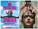 Le locandine di "Una pallottola spuntata" e di "Bring her back – Torna da me" Le locandine di "Una pallottola spuntata" e di "Bring her back – Torna da me"