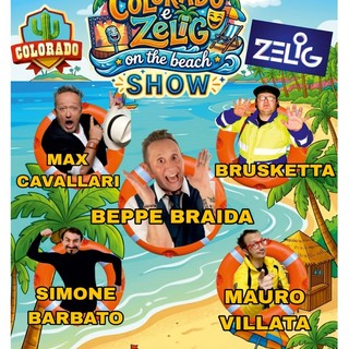 Colorado &amp; Zelig On the Beach Show a Ceriale una notte di grandi risate con i protagonisti della comicità italiana