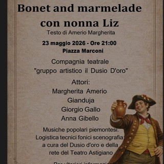 A Rocca d’Arazzo torna in scena “Bonet and marmelade con nonna Liz”