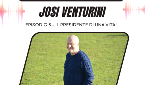 Una vita per questi colori: Josi Venturini – Il presidente di una vita!