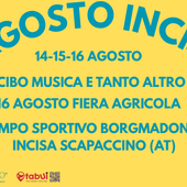 A Incisa Scapaccino rinasce la tradizione con il Ferragosto Incisiano