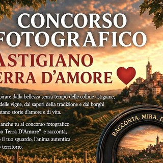 L’Astigiano è una terra d’amore, da amare e da fotografare