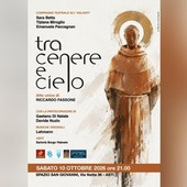 Gli Aslanti porteranno in scena San Francesco con "Tra cenere e cielo"