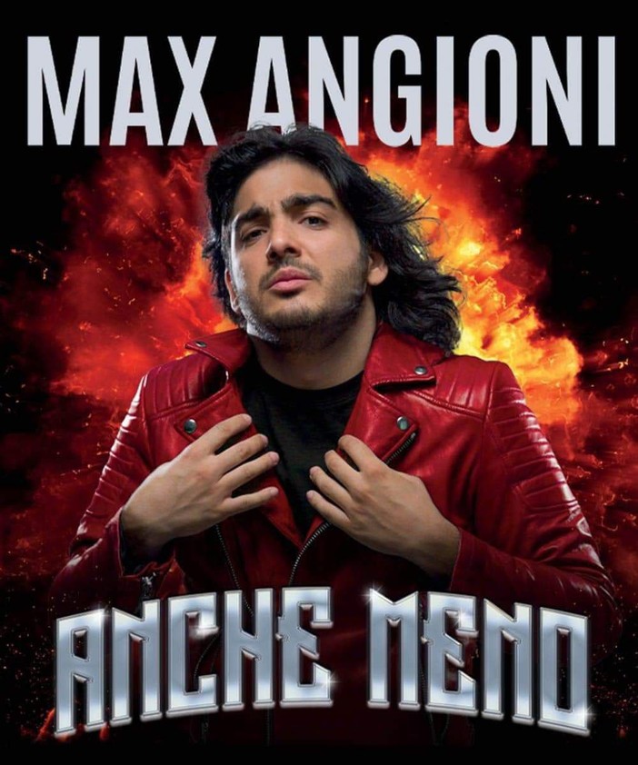 La locandina dello spettacolo di Max Angioni