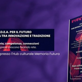 I.D.E.A. per il futuro: un incontro tra impresa, innovazione e tradizione