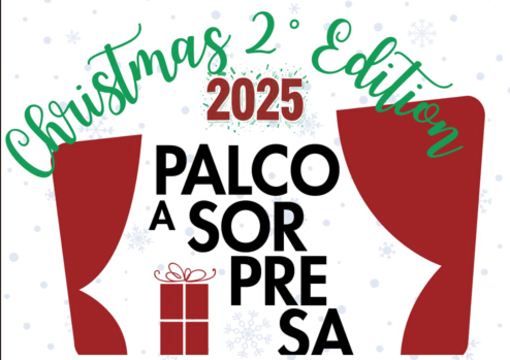 &quot;Palco a sorpresa Christmas Edition&quot;: il teatro che fa bene al cuore
