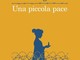 Una piccola pace&quot; di Mattia Signorini è il terzo libro selezionato per il Premio Asti d'Appello 2024