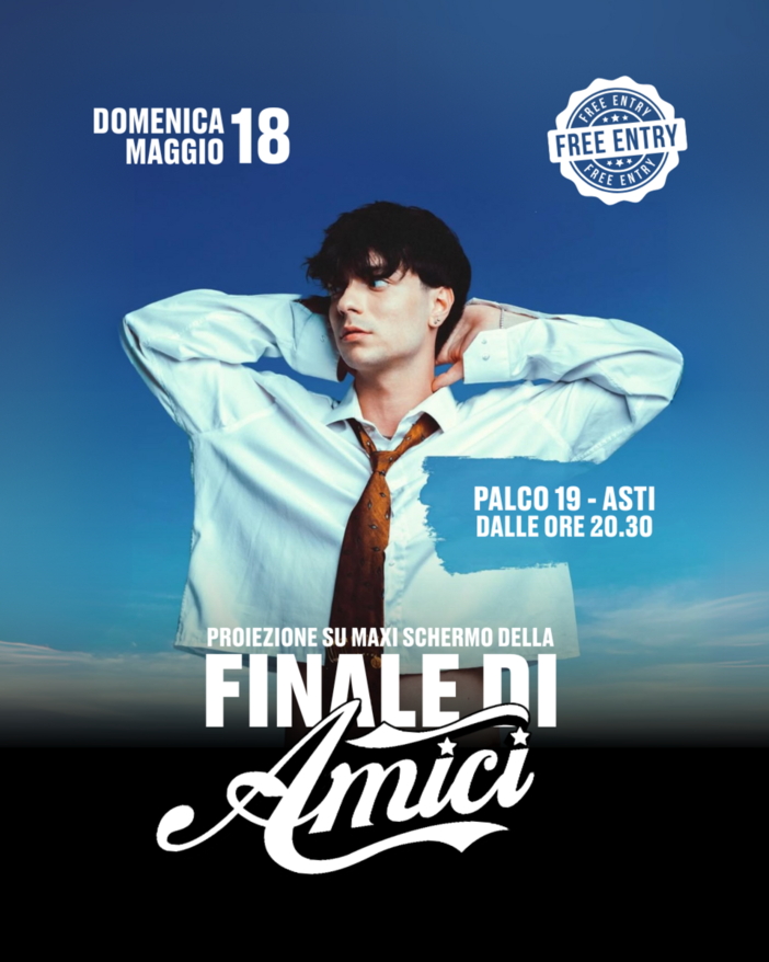 Asti tifa Trigno: finale di Amici su maxi schermo al Palco 19!