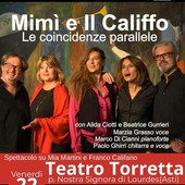 Mimì e Il Califfo: musica, teatro e solidarietà si incontrano ad Asti Mimì e Il Califfo: musica, teatro e solidarietà si incontrano ad Asti