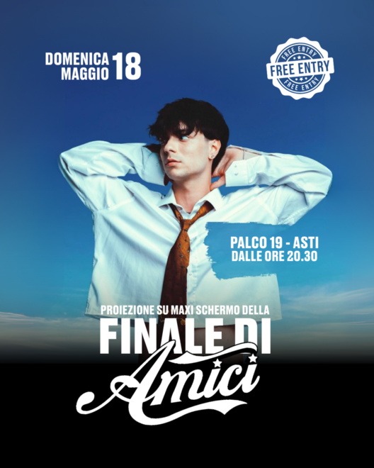 Asti tifa Trigno: finale di Amici su maxi schermo al Palco 19!