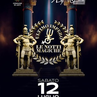 Ad AstiMusica 2025 anche la nottata dance con &quot;Ultimo Impero: le notti magiche&quot;