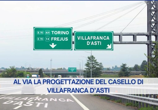 Partita la progettazione del casello di Villafranca d'Asti richiesto da 28 sindaci, Provincia e Regione