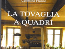 "La tovaglia a quadri": Celestina Franco presenta il suo libro al Parco delle Rocche di Antignano "La tovaglia a quadri": Celestina Franco presenta il suo libro al Parco delle Rocche di Antignano