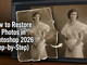 Guida a Come Ritoccare le Vecchie Foto in Photoshop (2026) Guida a Come Ritoccare le Vecchie Foto in Photoshop (2026)