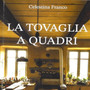 &quot;La tovaglia a quadri&quot;: Celestina Franco presenta il suo libro al Parco delle Rocche di Antignano