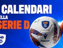 Serie D Girone A: pubblicato dalla LND il calendario ufficiale 2024/2025