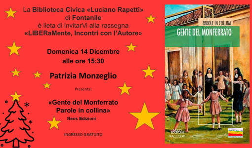 Storie e memorie tra le colline: Patrizia Monzeglio porta la "Gente del Monferrato" a Fontanile Storie e memorie tra le colline: Patrizia Monzeglio porta la "Gente del Monferrato" a Fontanile