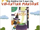 Sabato prossimo ad Asti Valentina Mansone presenta il suo libro &quot;Strega carota&quot;