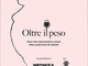 Obesità, con podcast 'Oltre il peso' cambia il racconto della malattia