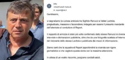 Ranucci, Fratelli d'Italia scrive a Report: "Segnaliamo curiosa amicizia con Lavitola"