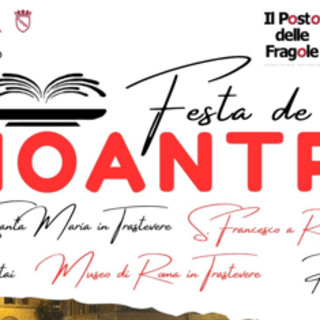 Festa de' Noantri, Trastevere si anima tra spettacoli, cultura e tradizione